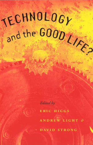 Technology and the Good Life?,Used