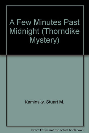 A Few Minutes Past Midnight: A Toby Peters Mystery,Used