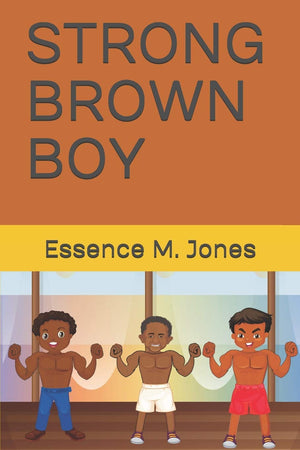 STRONG BROWN BOY: You Are Strong Brown Boy,Used