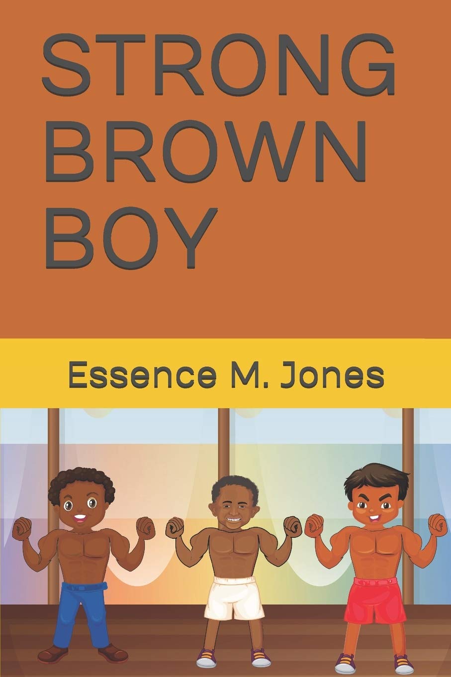 STRONG BROWN BOY: You Are Strong Brown Boy,Used