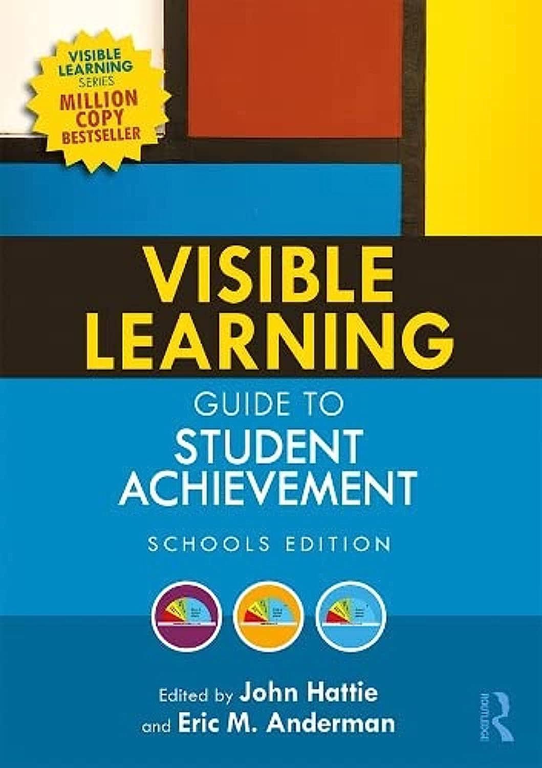 Visible Learning Guide To Student Achievement: Schools Edition