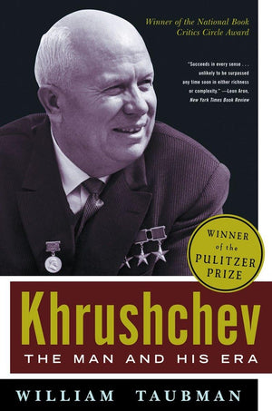 Khrushchev: The Man And His Era,New