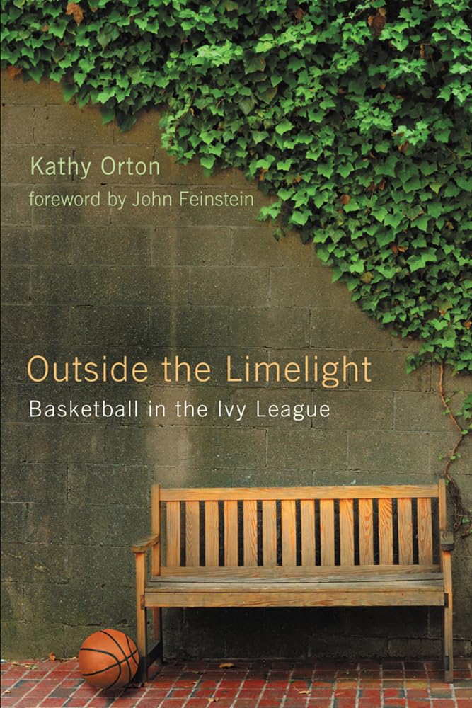 Outside The Limelight: Basketball In The Ivy League,Used