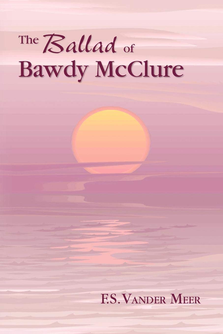 The Ballad of Bawdy Mcclure,Used