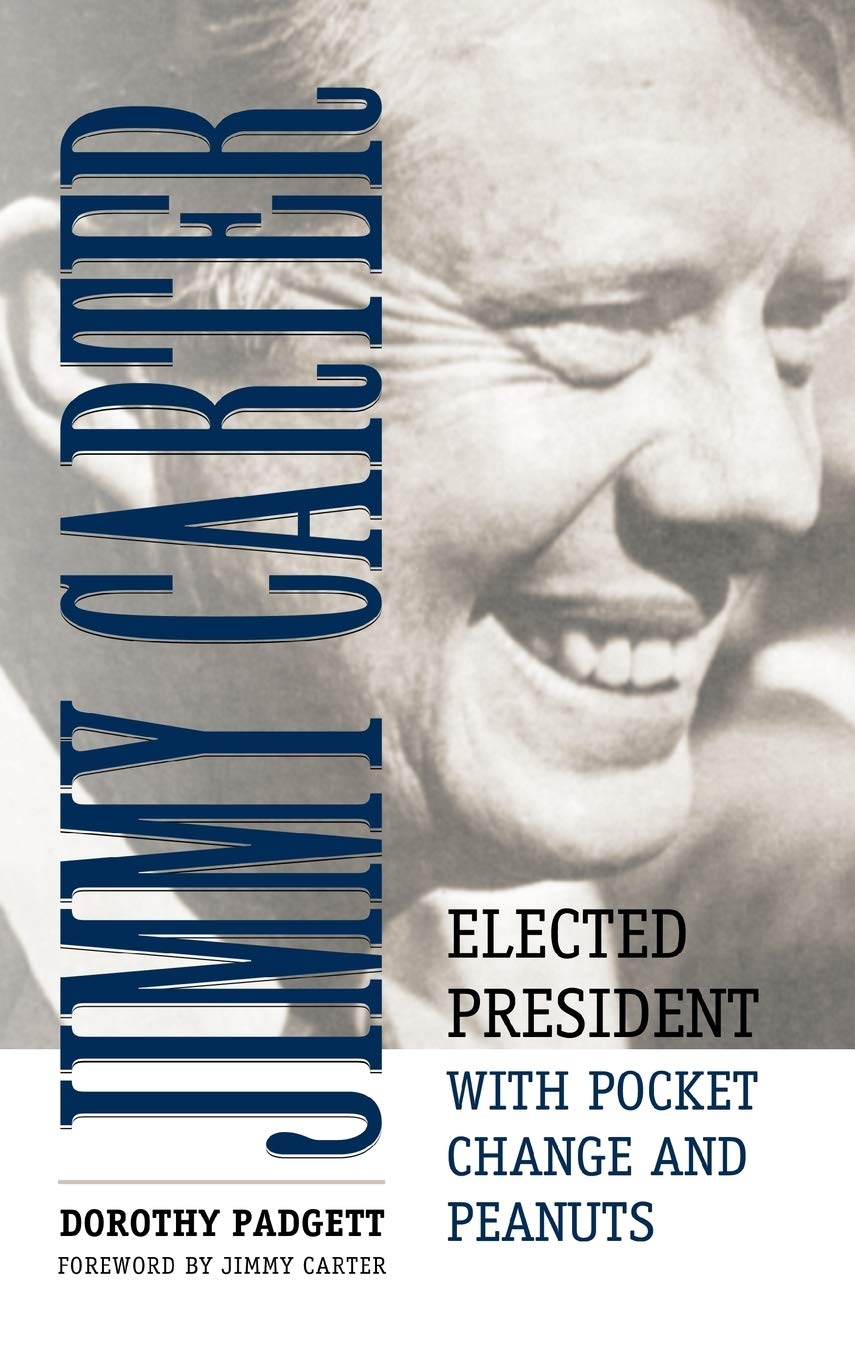 Jimmy Carter: Elected President with Pocket Change and Peanuts,Used