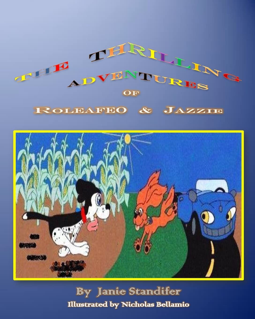 The Thrilling Adventures Of Roleafeo And Jazzie,Used