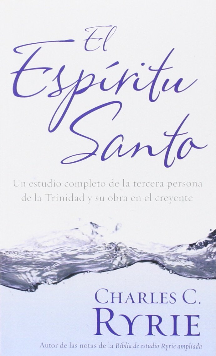 El Espritu Santo (Spanish Edition)