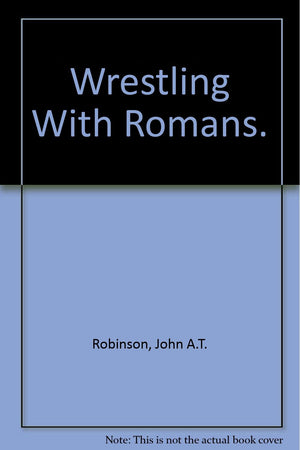 Wrestling with Romans,Used