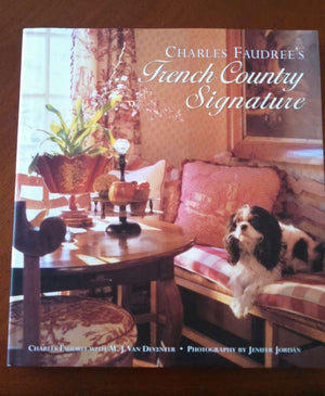 Charles Faudree's French Country Signature,New
