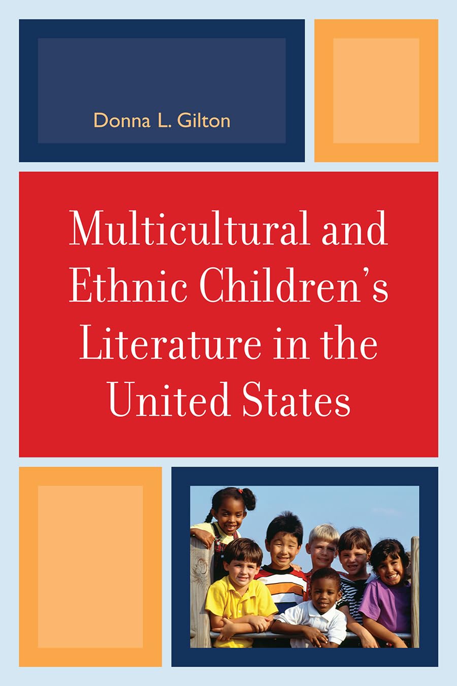 Multicultural and Ethnic Children's Literature in the United States,New