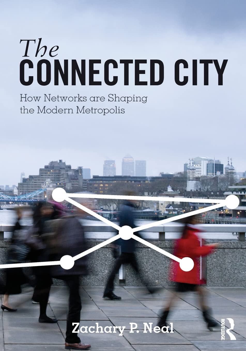 The Connected City (The Metropolis and Modern Life),Used
