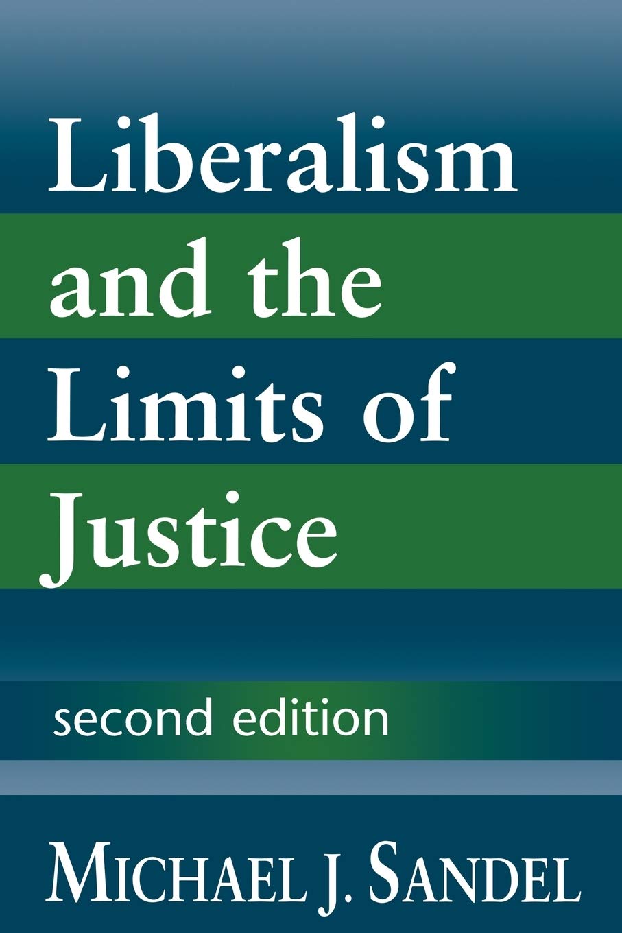 Liberalism and the Limits of Justice,New