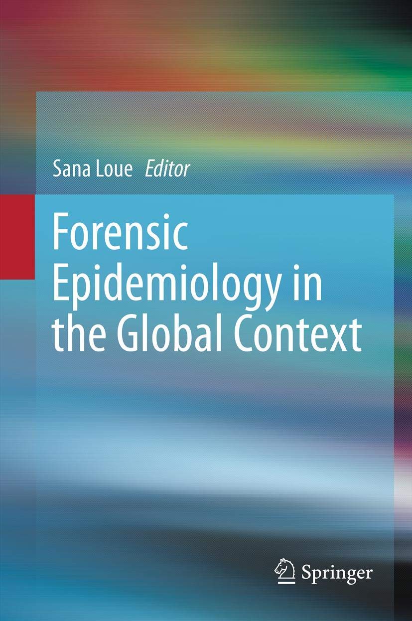 Forensic Epidemiology in the Global Context,New