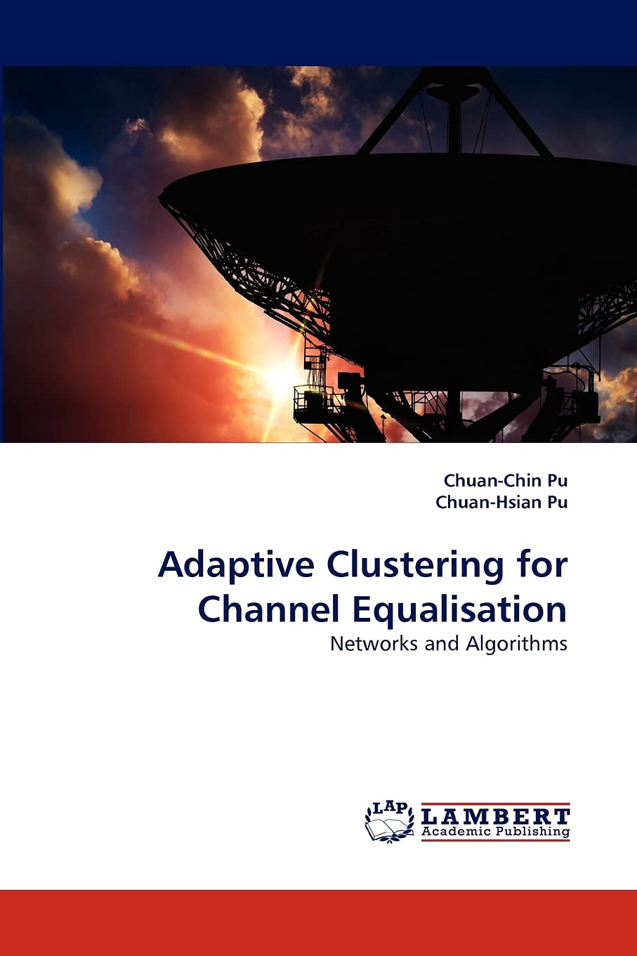 Adaptive Clustering for Channel Equalisation: Networks and Algorithms,Used