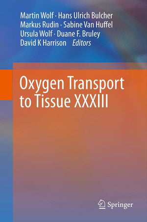 Oxygen Transport To Tissue Xxxiii (Advances In Experimental Medicine And Biology, 737),Used