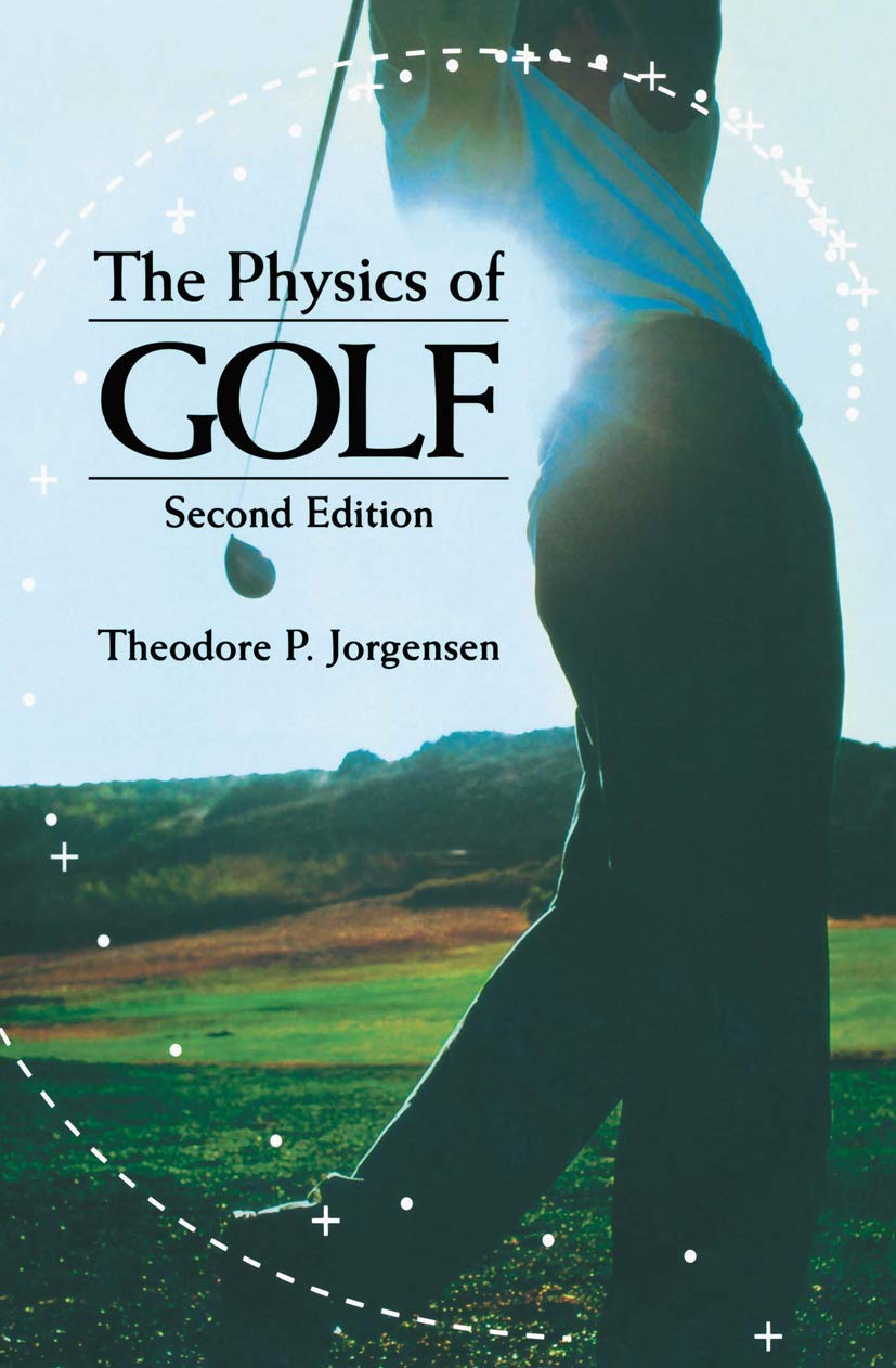 The Physics Of Golf,New