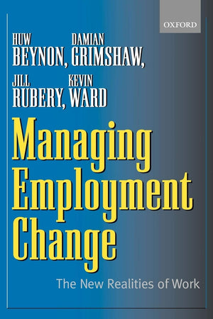 Managing Employment Change: The New Realities Of Work,Used