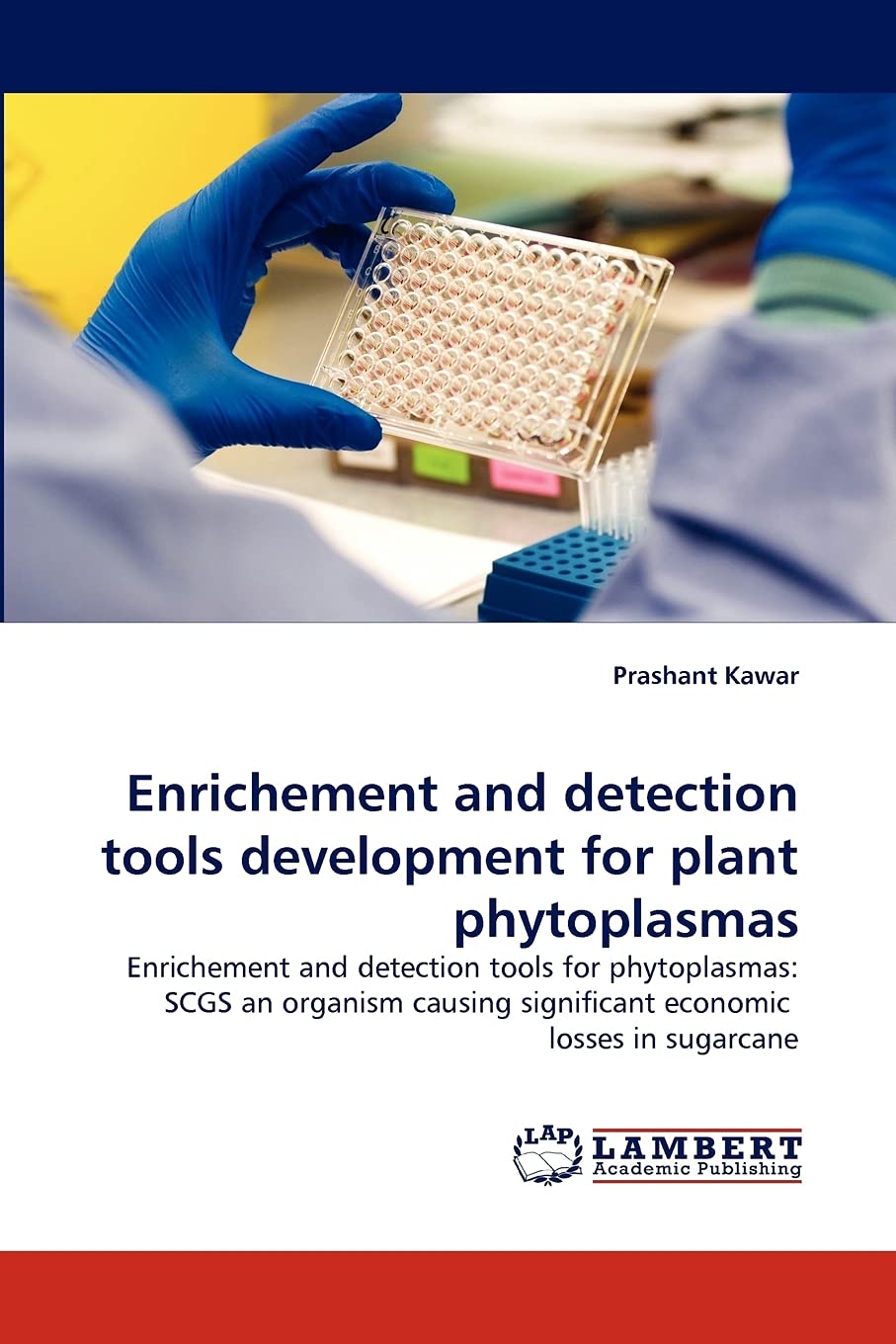 Enrichement and detection tools development for plant phytoplasmas: Enrichement and detection tools for phytoplasmas: SCGS an or,Used