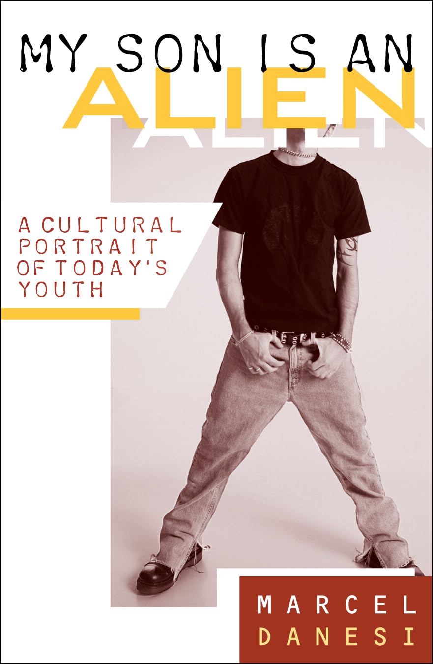 My Son Is an Alien: A Cultural Portrait of Today's Youth,Used