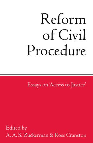 Reform of Civil Procedure: Essays on 'Access to Justice',Used