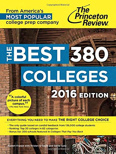 The Best 380 Colleges, 2016 Edition: Everything You Need To Make The Right College Choice (College Admissions Guides),Used