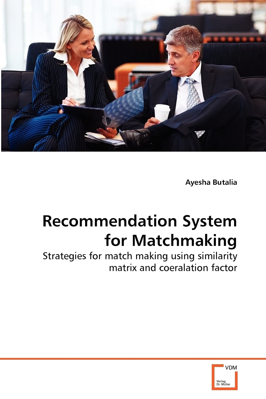 Recommendation System for Matchmaking: Strategies for match making using similarity matrix and coeralation factor,Used