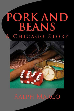 Pork And Beans: A Chicago Story,Used