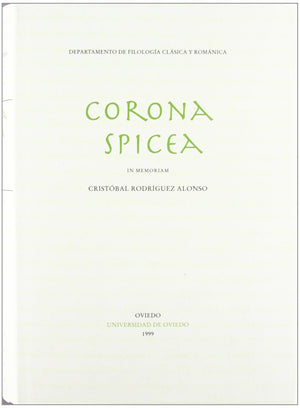 Corona Spicea: In Memoriam Cristbal Rodrguez Alonso (Homenajes) (Spanish Edition),Used