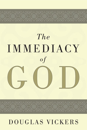 The Immediacy Of God,Used