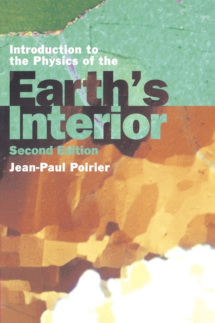 Introduction to the Physics of the Earth's Interior,Used
