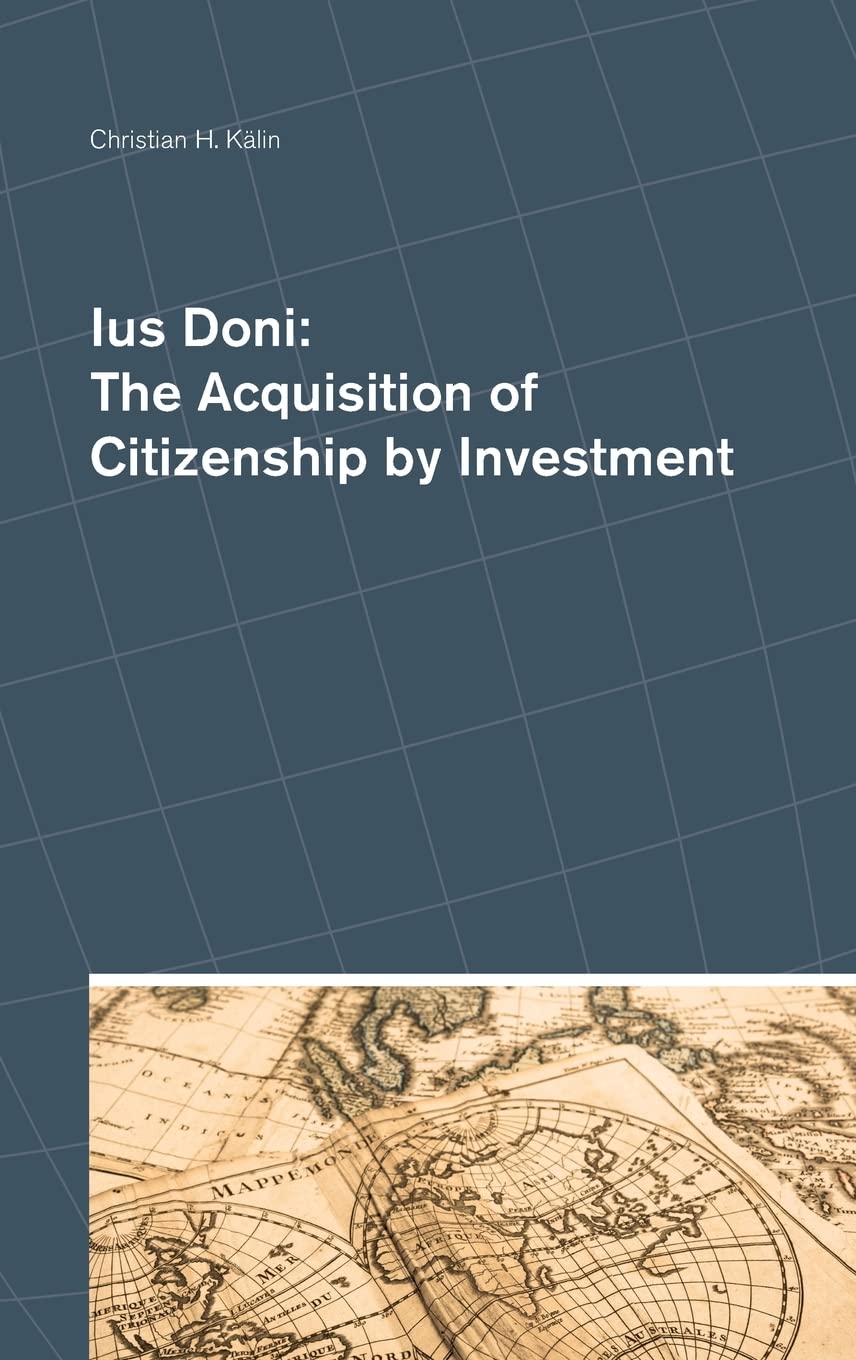 Ius Doni: The Acquisition of Citizenship by Investment,Used