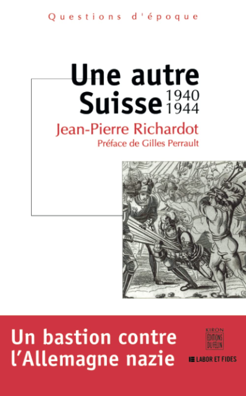 Une autre Suisse 19401944 (LF.HISTOIRE) (French Edition),Used