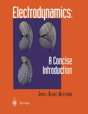Electrodynamics: A Concise Introduction (And Application),Used