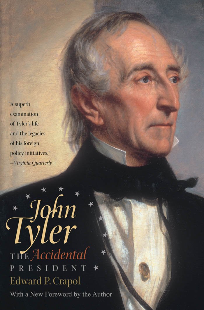 John Tyler, The Accidental President,Used