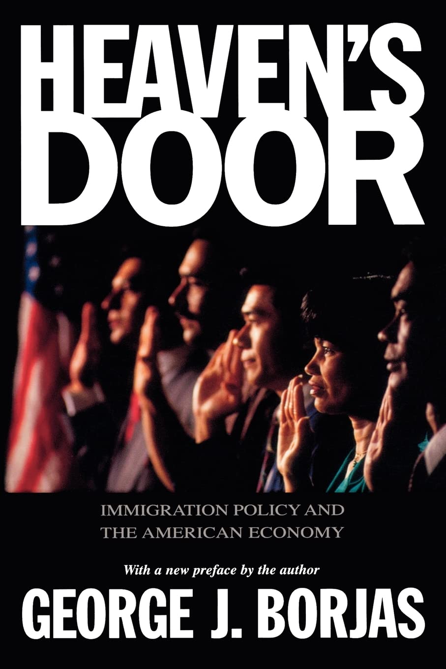 Heaven's Door: Immigration Policy and the American Economy,Used