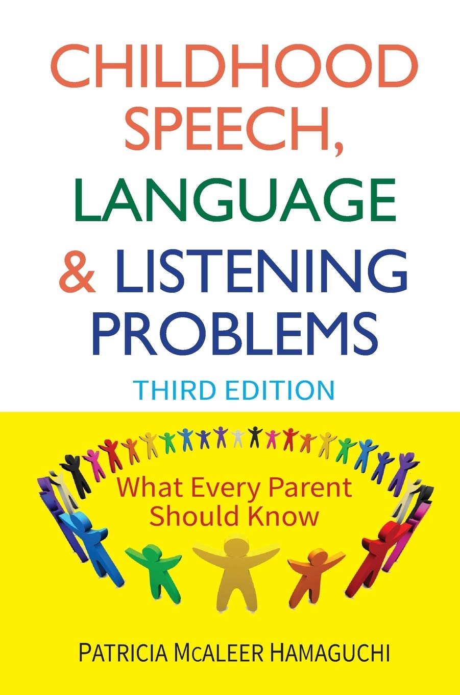 Childhood Speech, Language, and Listening Problems,New
