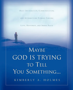 Maybe God Is Trying To Tell You Something...,Used
