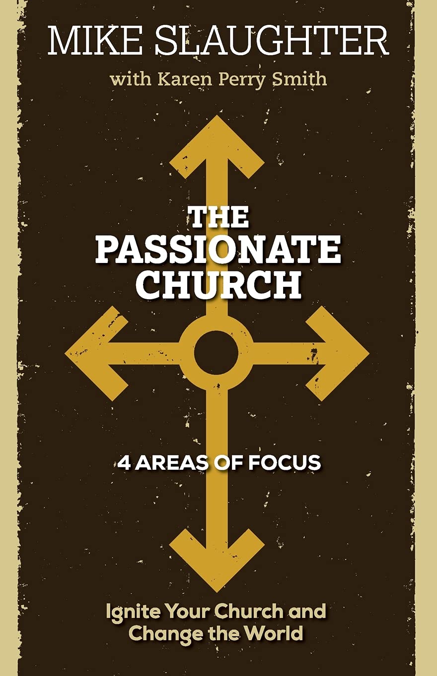 The Passionate Church,New