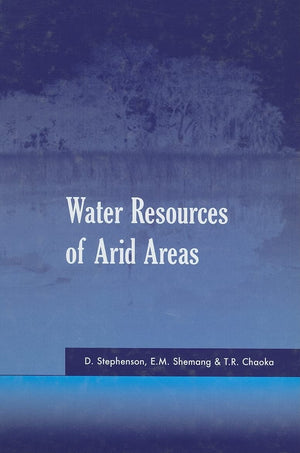 Water Resources of Arid Areas: Proceedings of the International Conference on Water Resources of Arid and SemiArid Regions of A,Used
