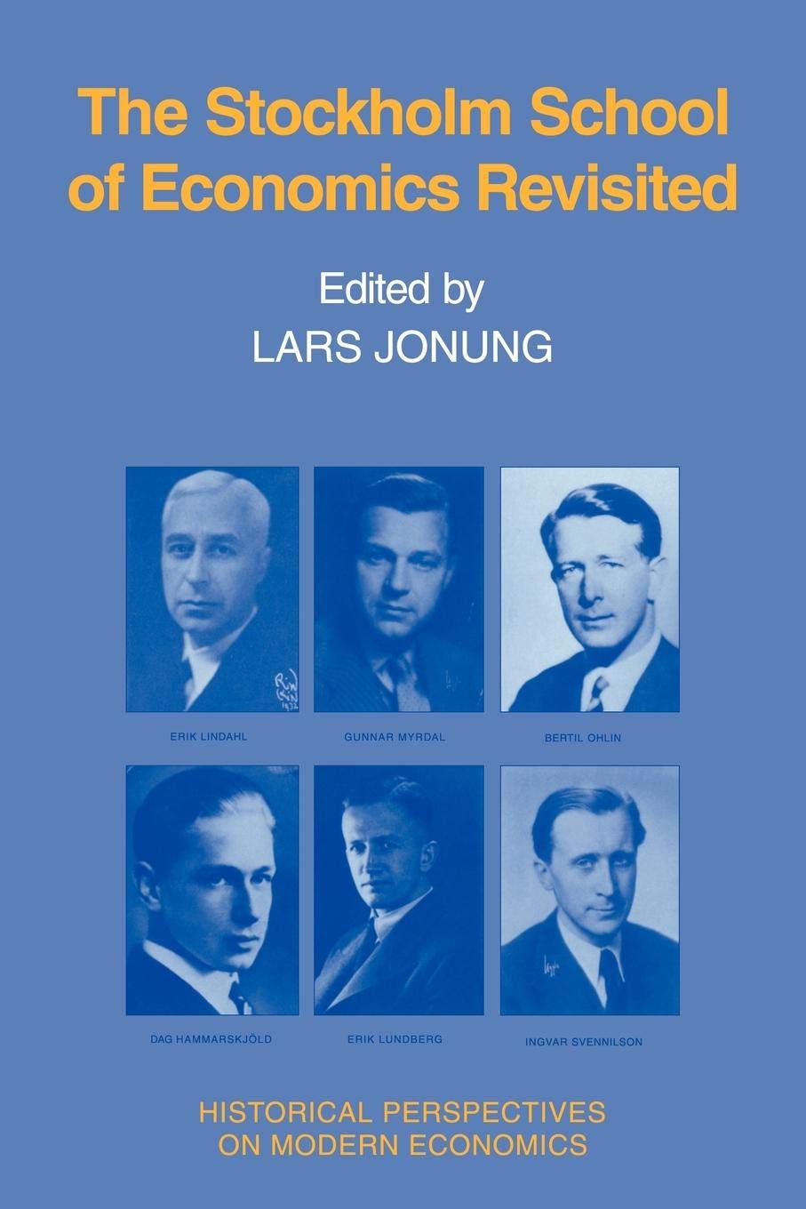 The Stockholm School of Economics Revisited (Historical Perspectives on Modern Economics),Used