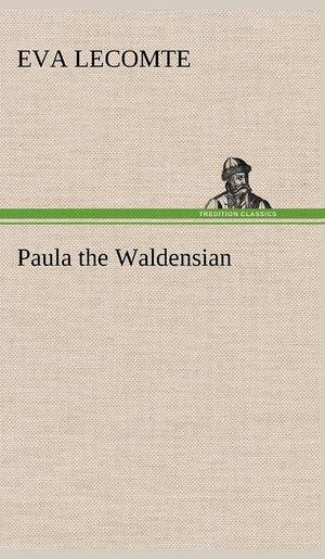 Paula the Waldensian,Used