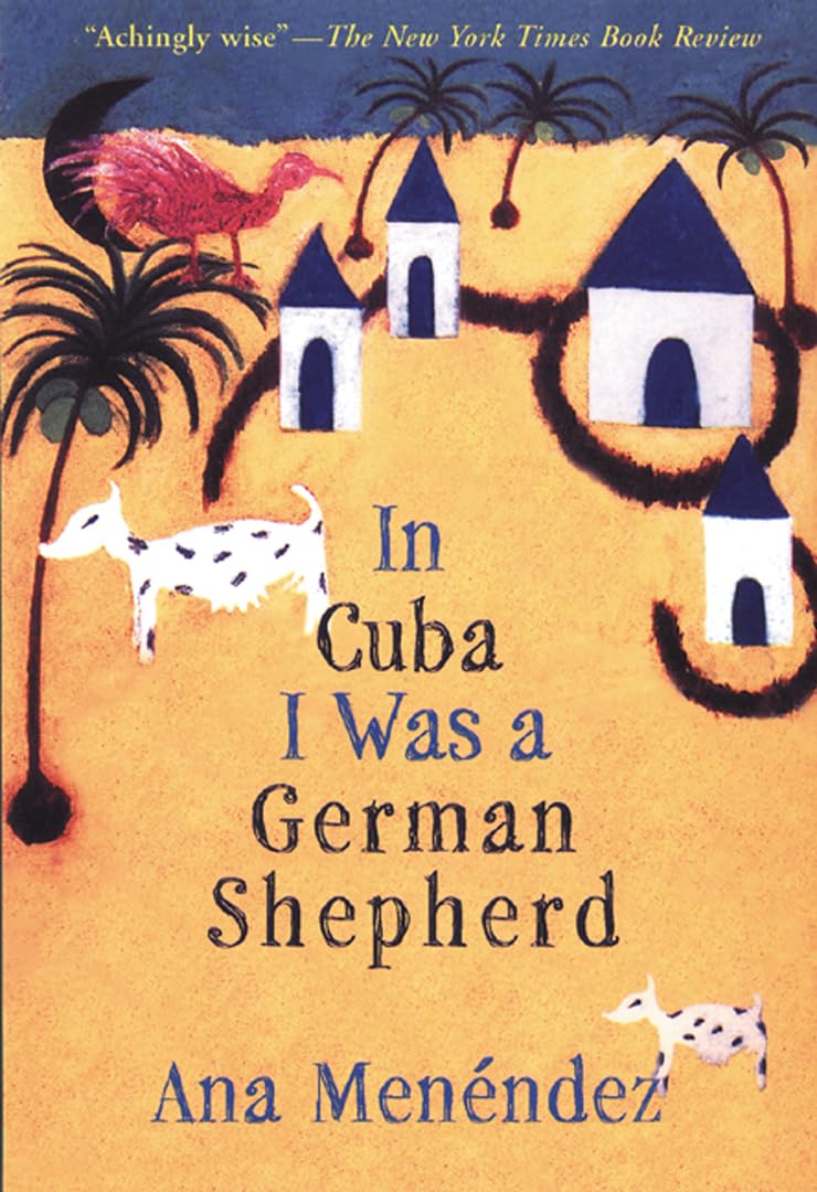 In Cuba I Was a German Shepherd,Used