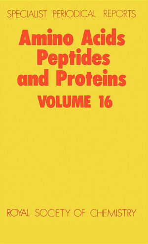 Amino Acids, Peptides And Proteins: Volume 16 (Specialist Periodical Reports, Volume 16),Used