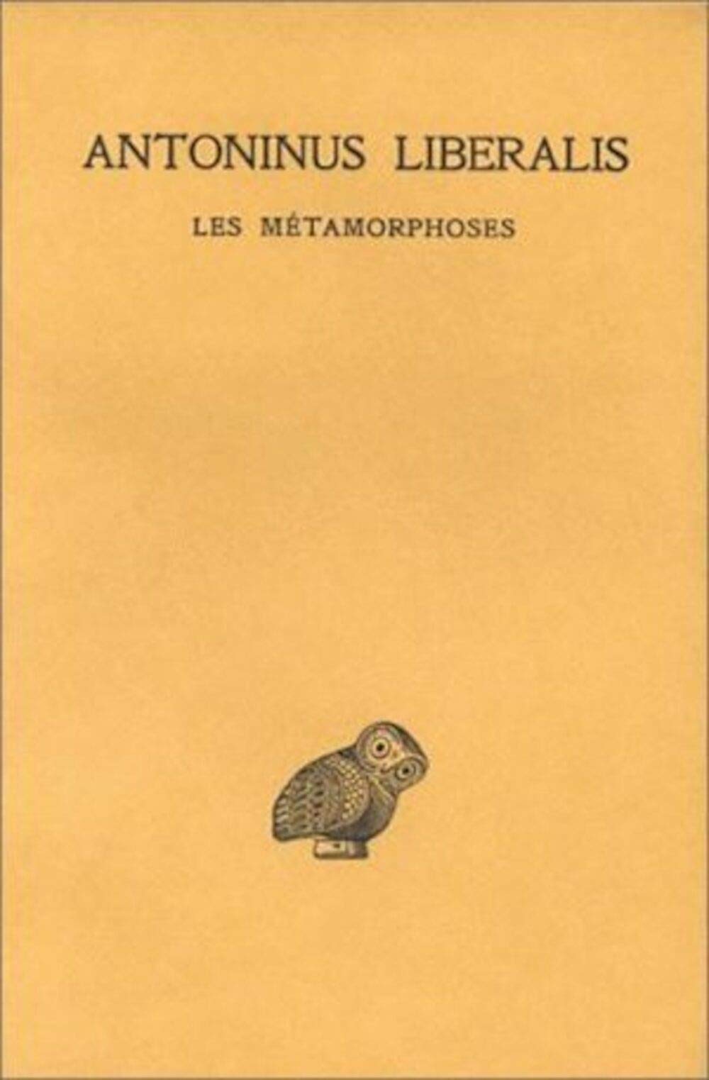 Les Mtamorphoses (Collection Des Universites De France) (French And Greek Edition),Used