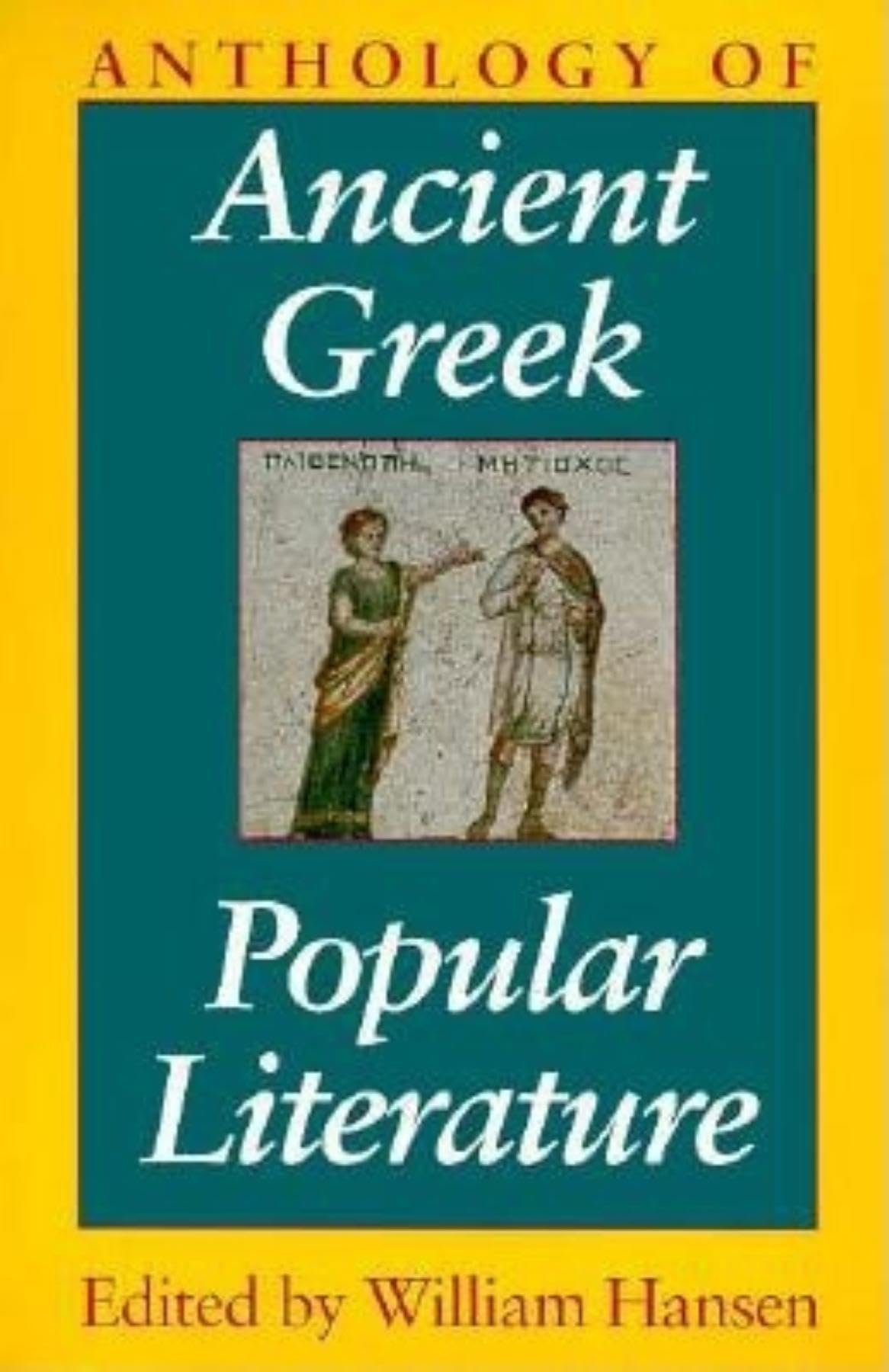 Anthology of Ancient Greek Popular Literature,Used