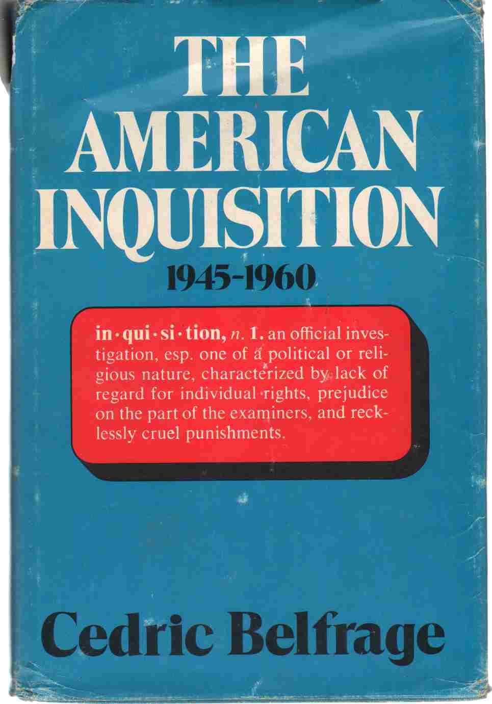 The American Inquisition, 19451960,Used