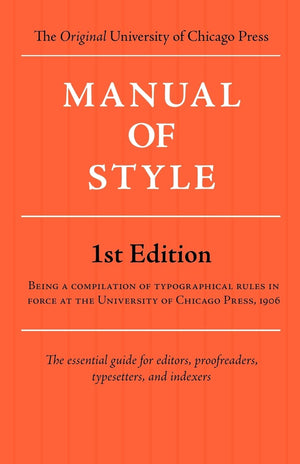 Manual of Style (Chicago 1st Edition),Used