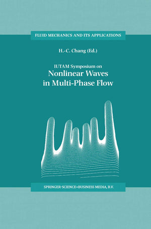 IUTAM Symposium on Nonlinear Waves in MultiPhase Flow,Used