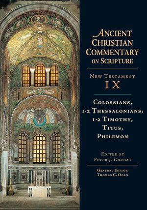 Ancient Christian Commentary on Scripture: Colossians, Thessalonians, Timothy, Titus, Philemon (Ancient Christian Commentary on ,Used