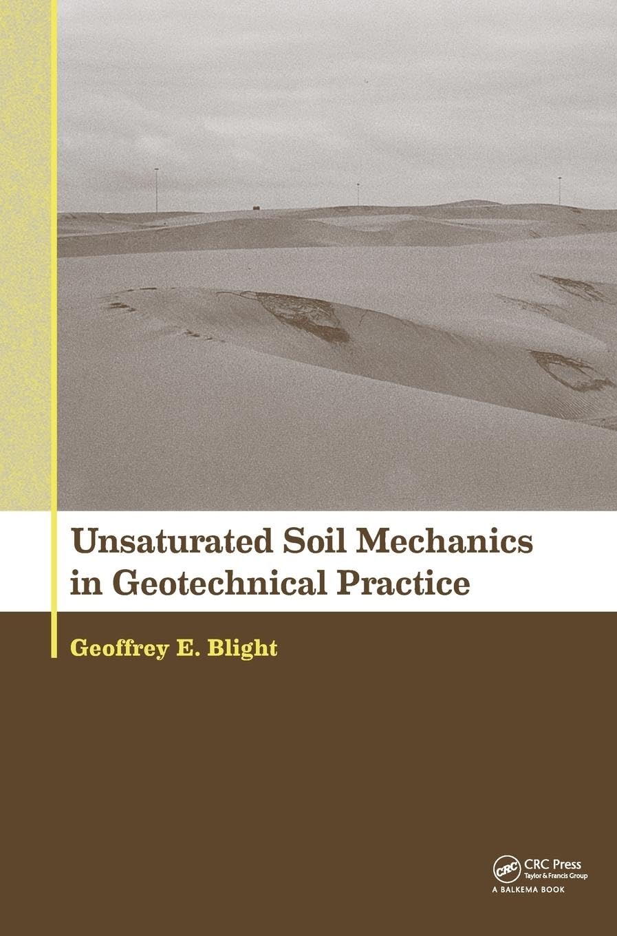 Unsaturated Soil Mechanics in Geotechnical Practice,Used